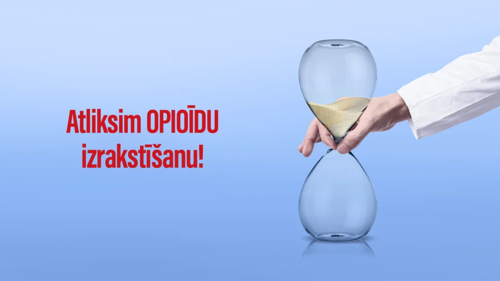Informācija par atbildīgu sāpju ārstēšanu, samazinot opioīdu izrakstīšanu Latvijā